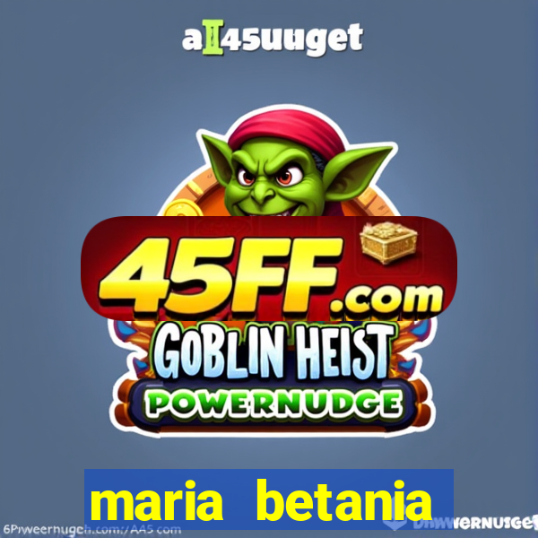 maria betania soares torres